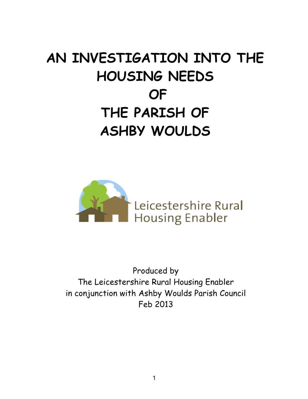 An Investigation Into the Housing Needs of the Parish of Ashby Woulds
