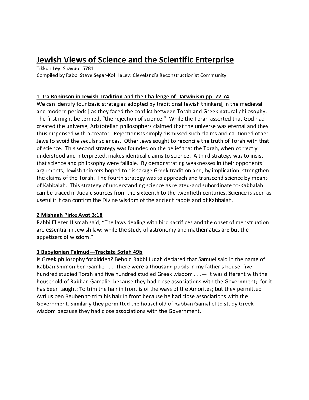 Jewish Views of Science and the Scientific Enterprise Tikkun Leyl Shavuot 5781 Compiled by Rabbi Steve Segar-Kol Halev: Cleveland’S Reconstructionist Community