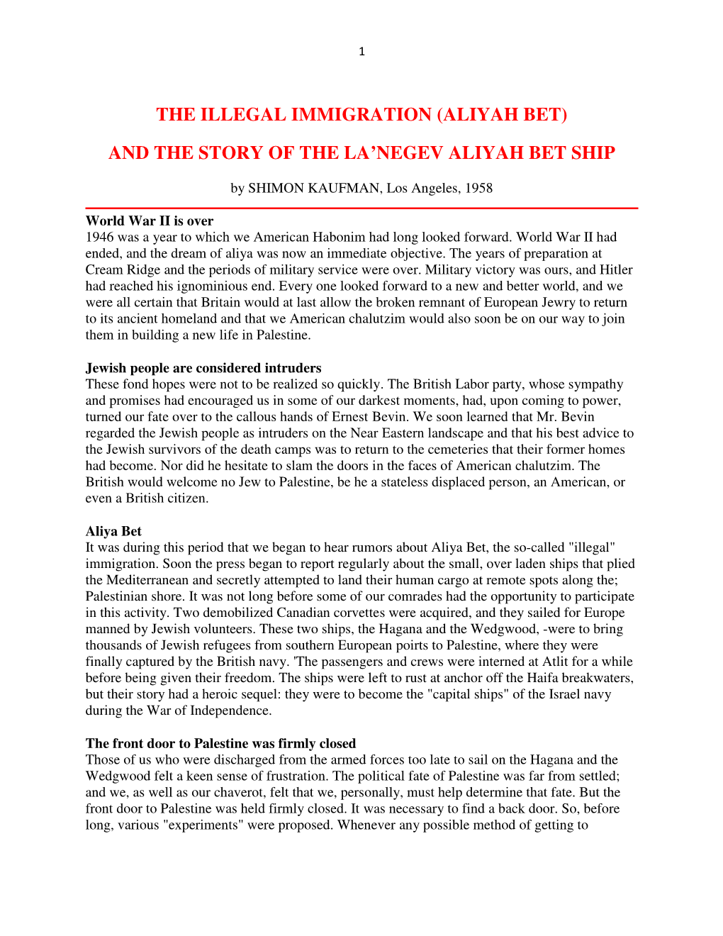 The Illegal Immigration (Aliyah Bet) and the Story of the La’Negev Aliyah Bet Ship