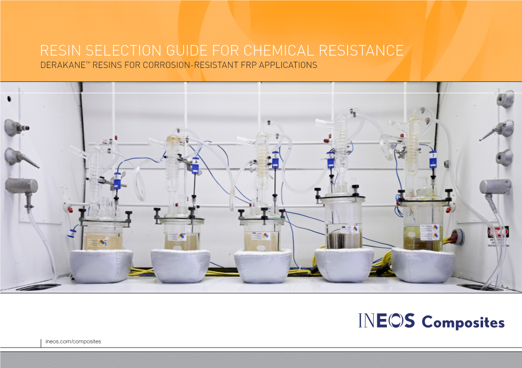 Resin Selection Guide for Chemical Resistance Derakane™ Resins for Corrosion-Resistant Frp Applications