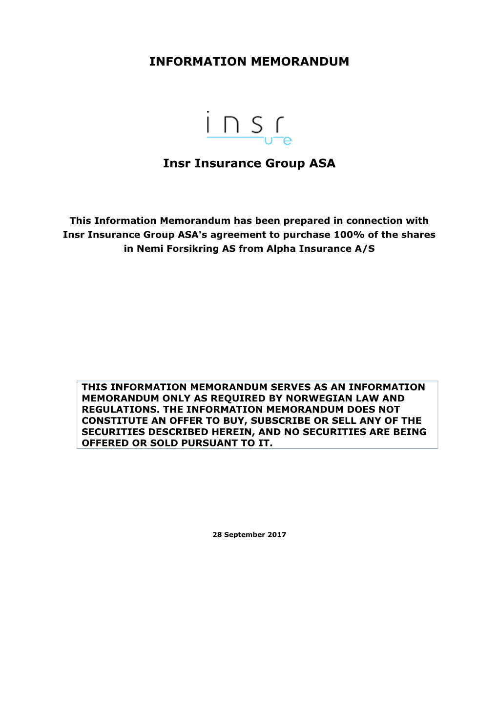 INFORMATION MEMORANDUM Insr Insurance Group