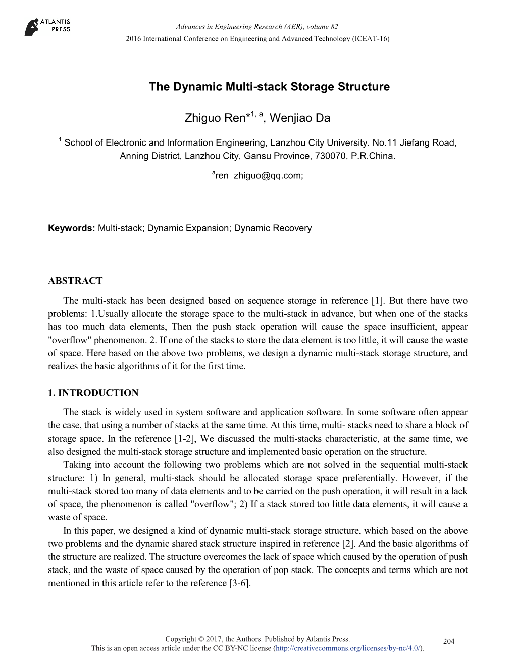 The Dynamic Multi-Stack Storage Structure Zhiguo Ren* , Wenjiao Da