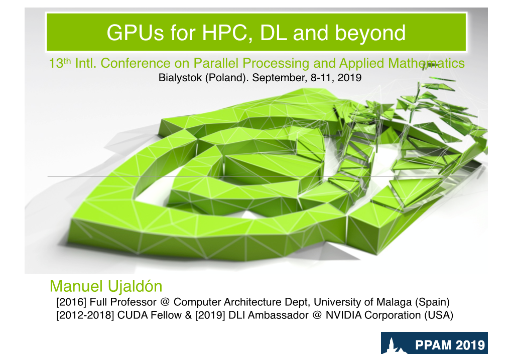 Gpus for HPC, DL and Beyond 13Th Intl