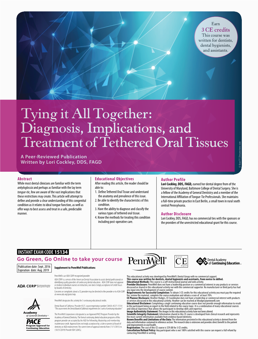 Tying It All Together: Diagnosis, Implications, and Treatment of Tethered Oral Tissues