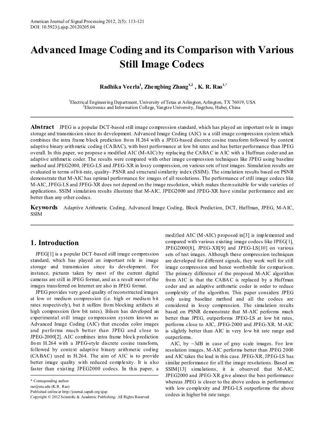 Advanced Image Coding and Its Comparison with Various Still Image Codecs
