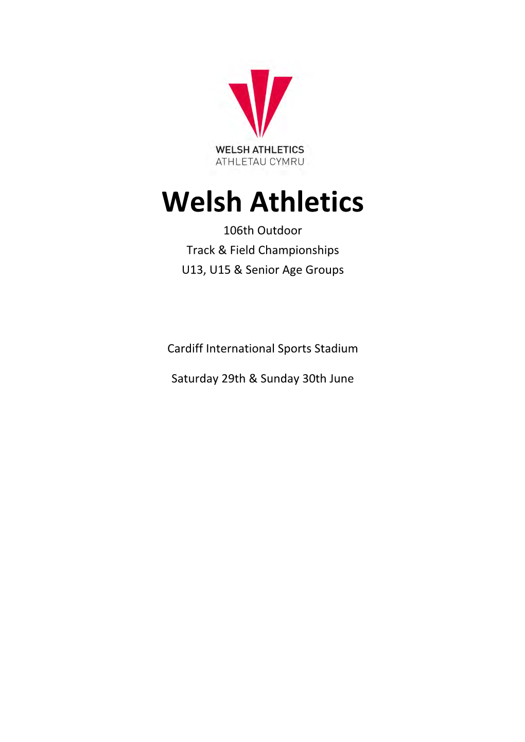 Welsh Athletics 106Th Outdoor Track & Field Championships U13, U15 & Senior Age Groups