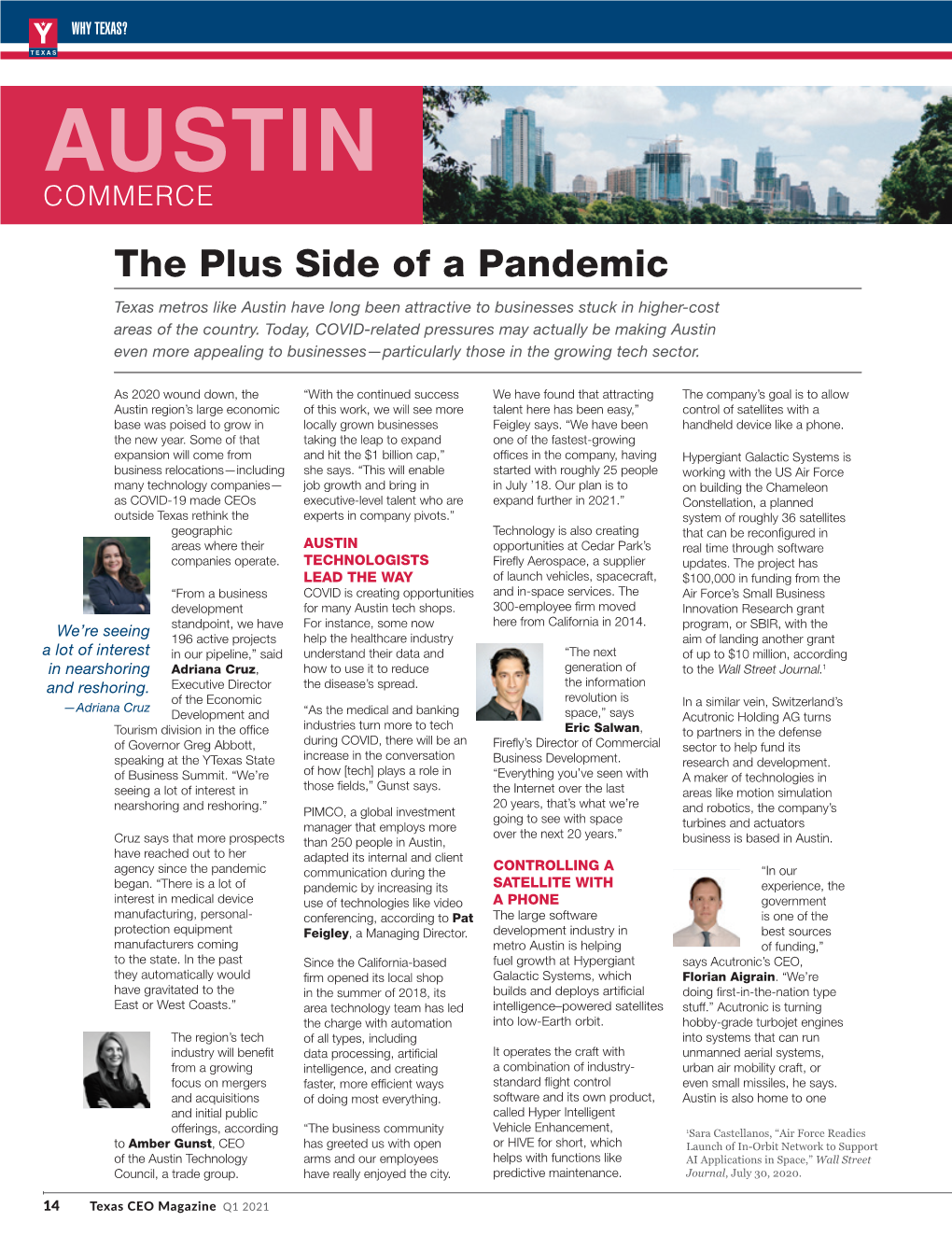 AUSTIN COMMERCE the Plus Side of a Pandemic Texas Metros Like Austin Have Long Been Attractive to Businesses Stuck in Higher-Cost Areas of the Country