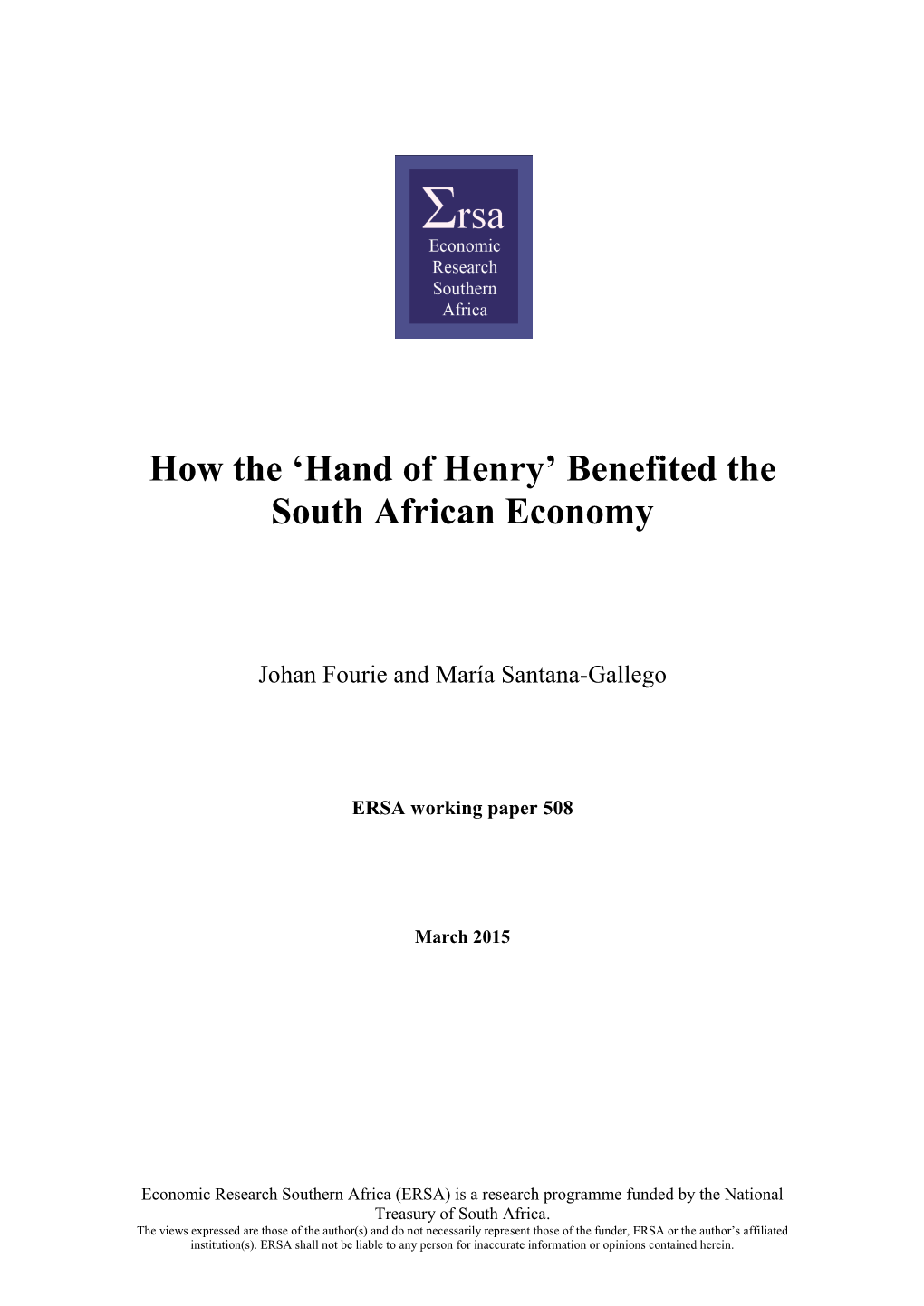 How the 'Hand of Henry' Benefited the South African Economy