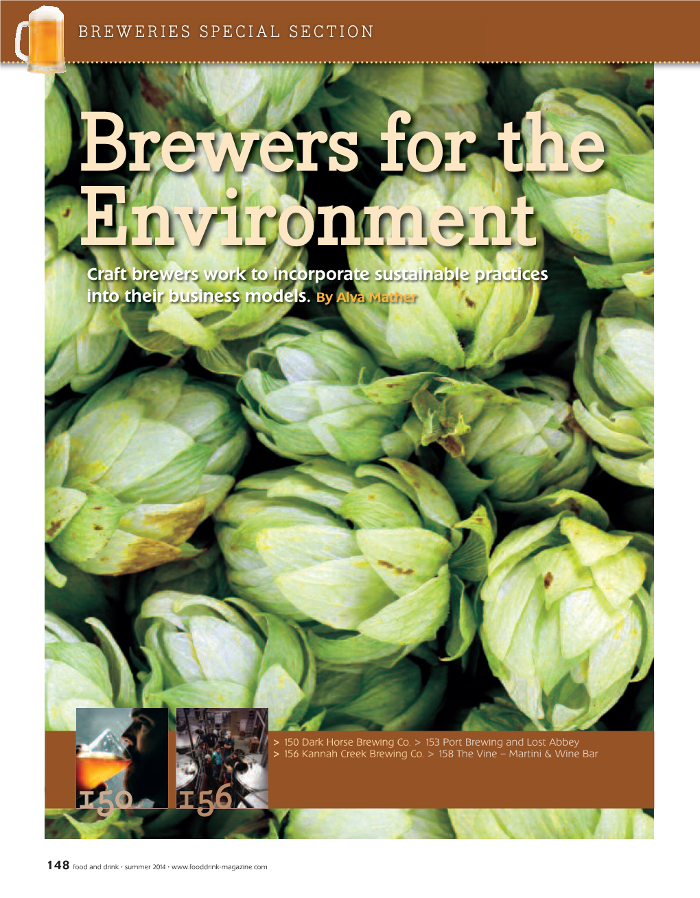 BREWERIES SPECIAL SECTION Brewers for the En Viro Nment Craft Brewers Work to Incorporate Sustainable Practices Into Their Business Models