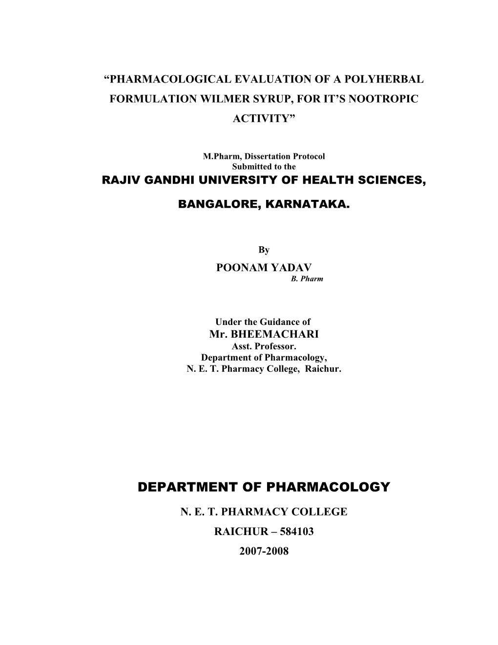 Pharmacological Evaluation of a Polyherbal Formulation Wilmer Syrup, for It S Nootropic