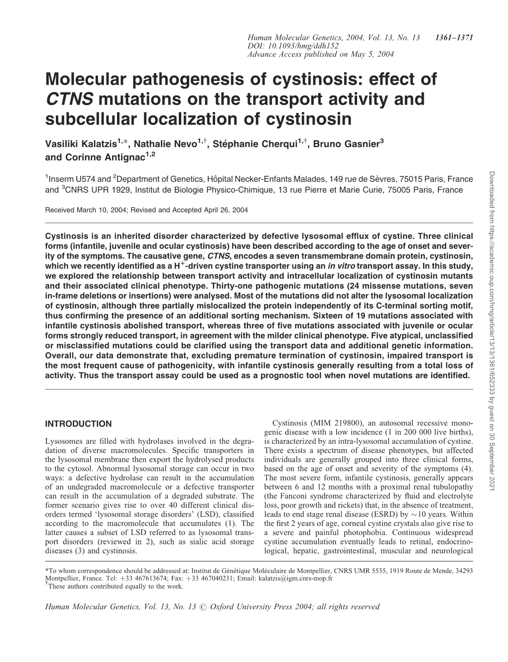 Molecular Pathogenesis of Cystinosis: Effect of CTNS Mutations on the Transport Activity and Subcellular Localization of Cystinosin