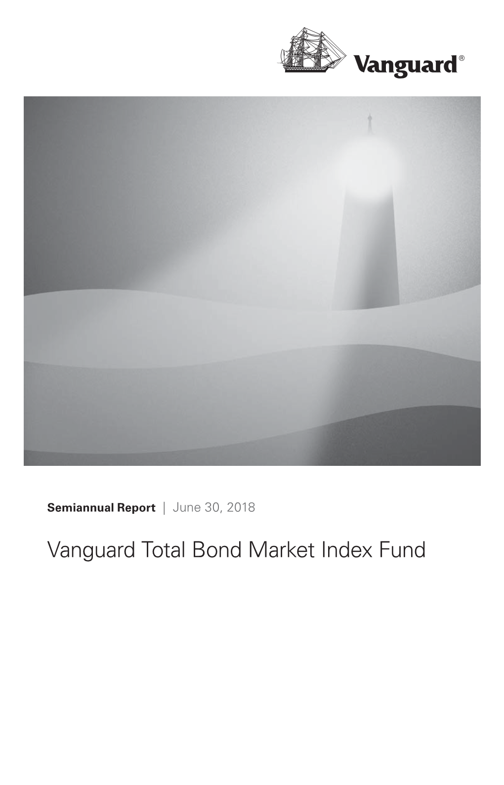 Vanguard Total Bond Market Index Fund Semiannual Report June 30