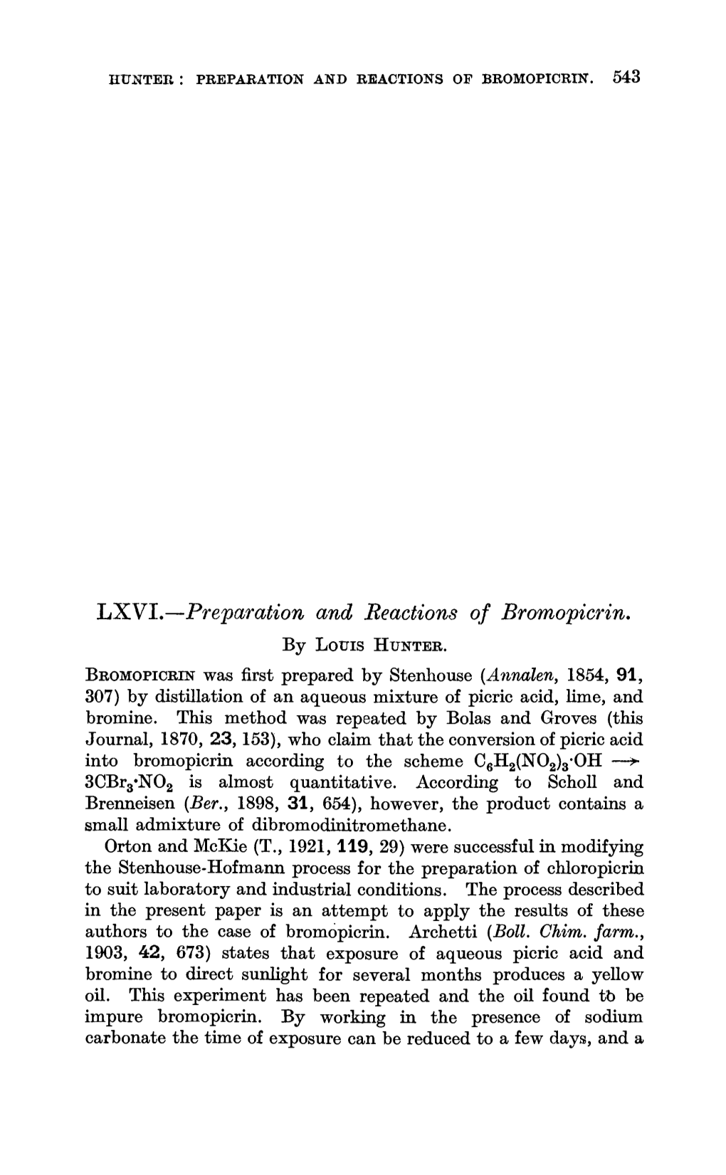 Preparation and Reactions of Bromopicrin. 543