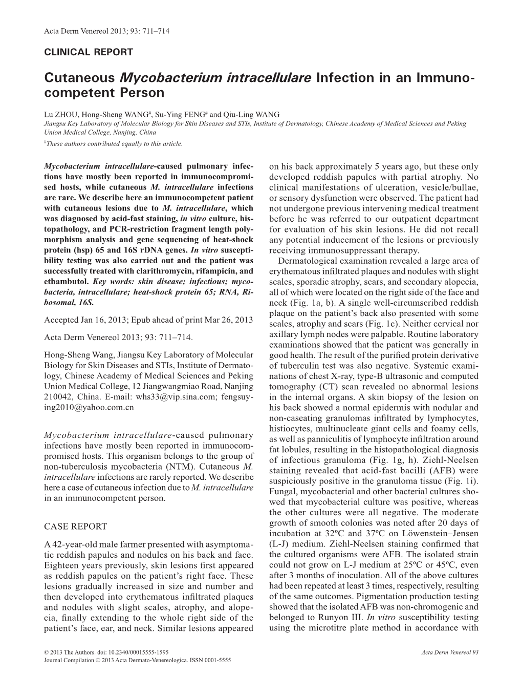 Cutaneous Mycobacterium Intracellulare Infection in an Immuno- Competent Person