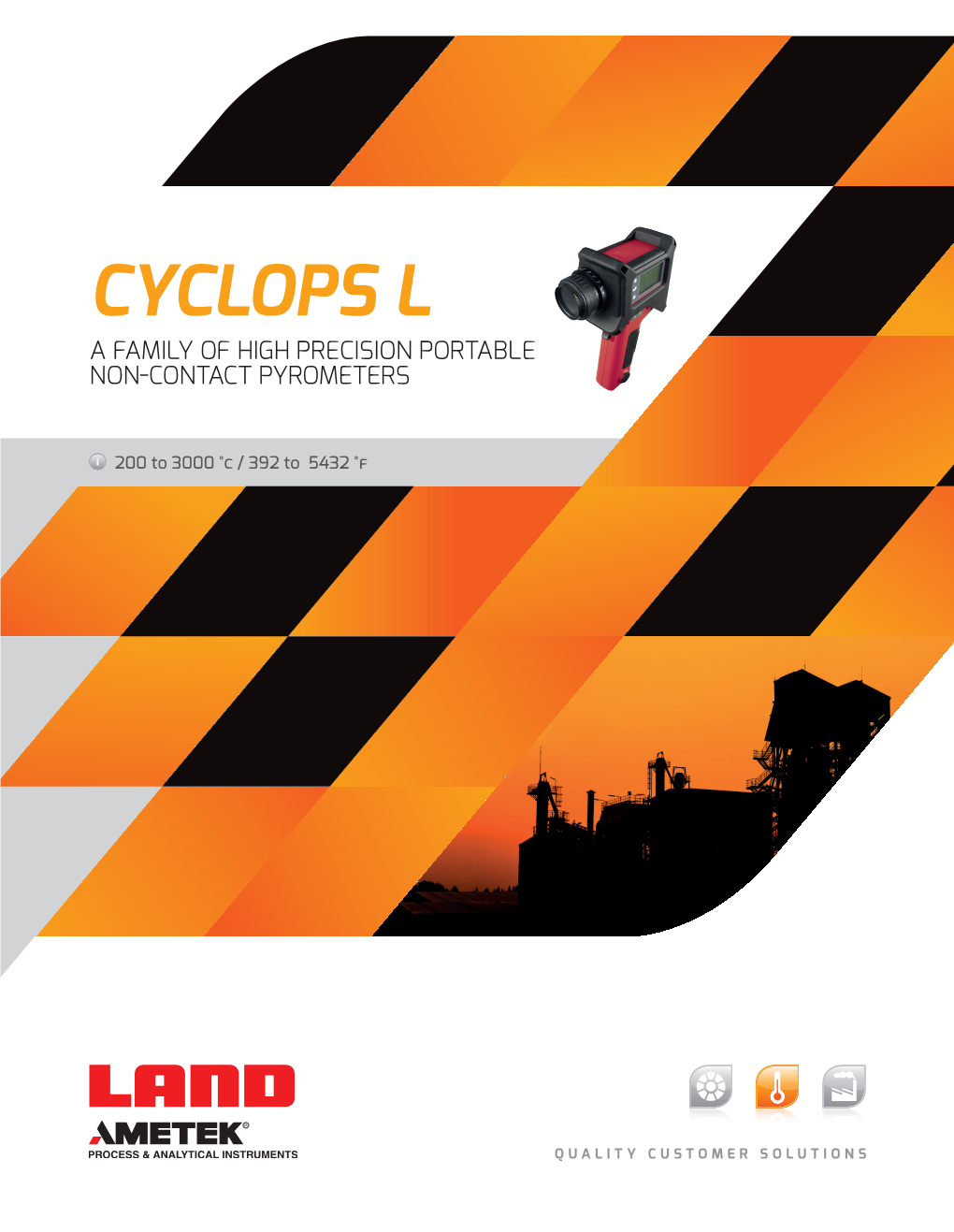 Cyclops L a Family of High Precision Portable Non-Contact Pyrometers