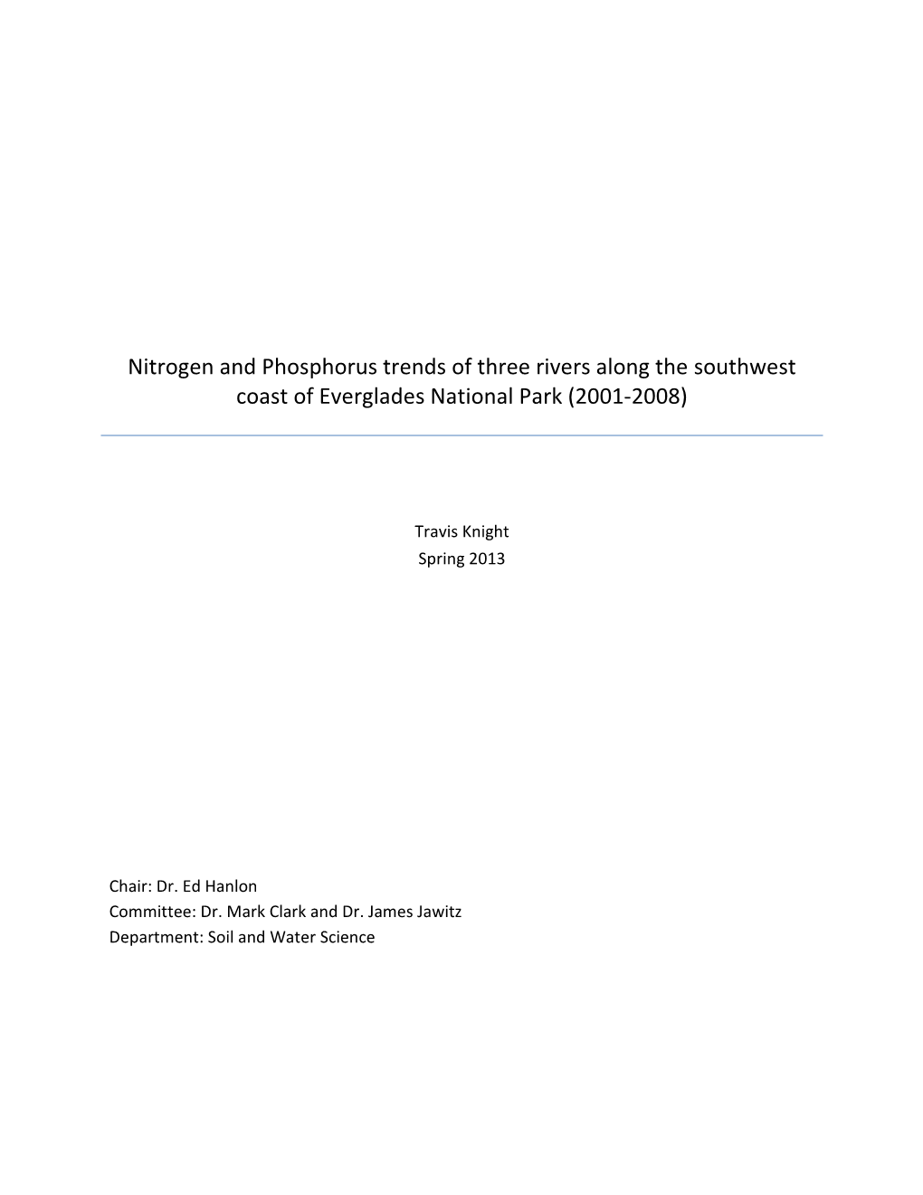 Nitrogen and Phosphorus Trends of Three Rivers Along the Southwest Coast of Everglades National Park (2001-2008)