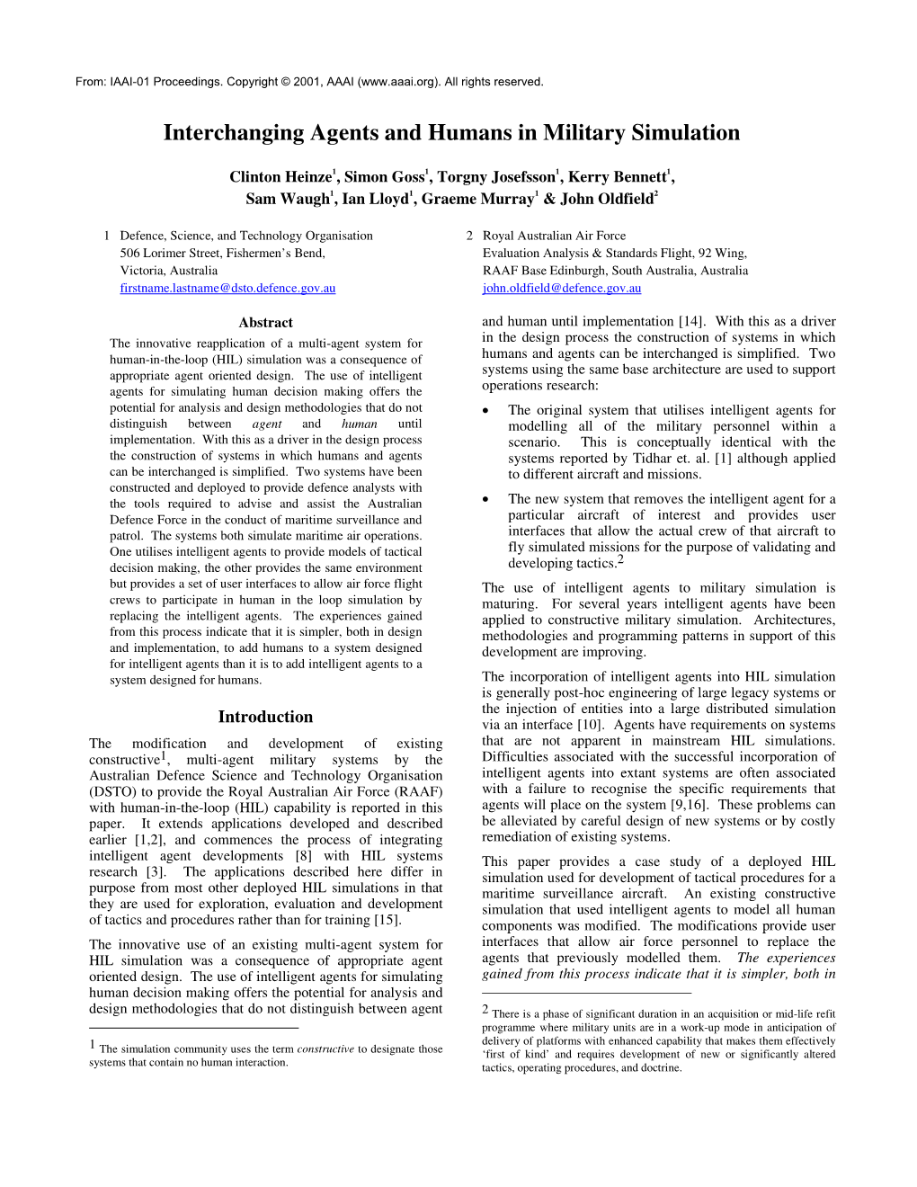 Interchanging Agents and Humans in Military Simulation