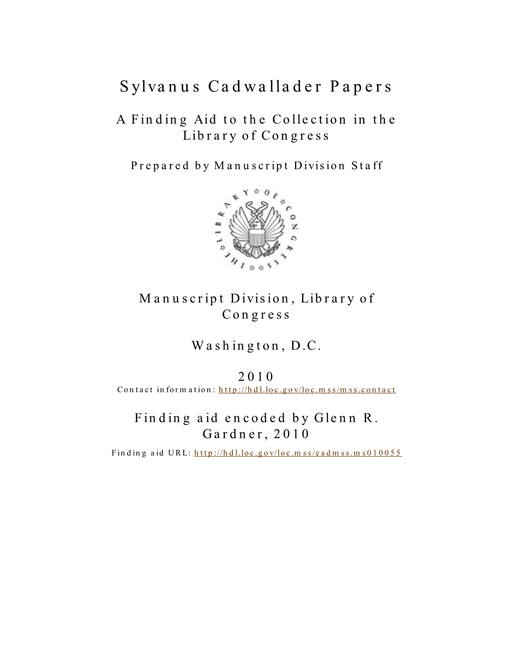 Sylvanus Cadwallader Papers [Finding Aid]. Library of Congress