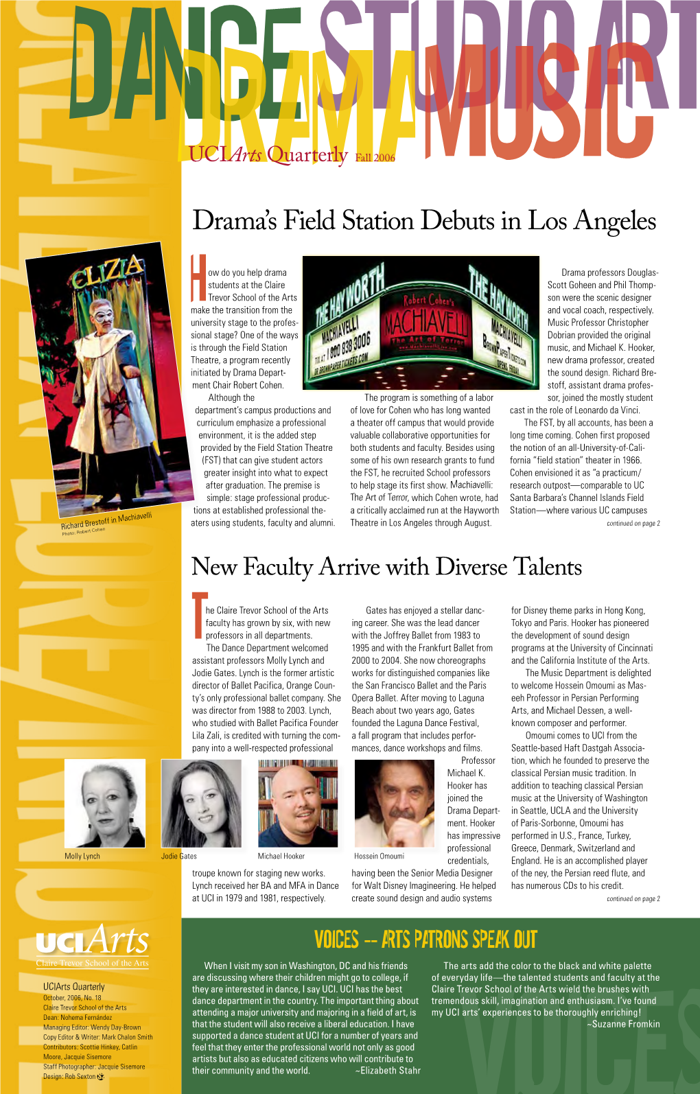 Drama's Field Station Debuts in Los Angeles
