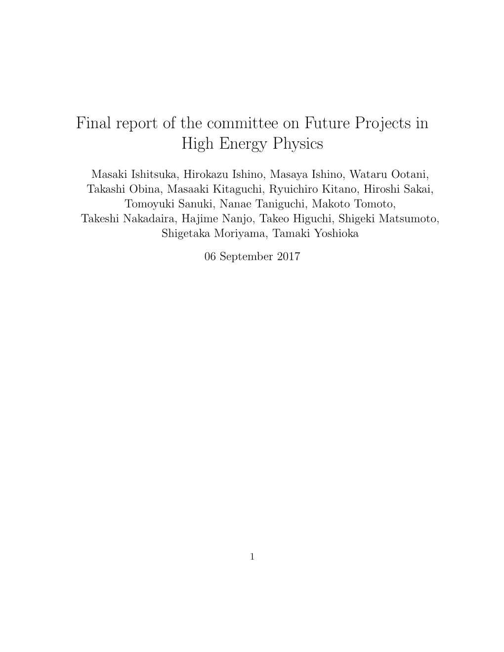 Final Report of the Committee on Future Projects in High Energy Physics