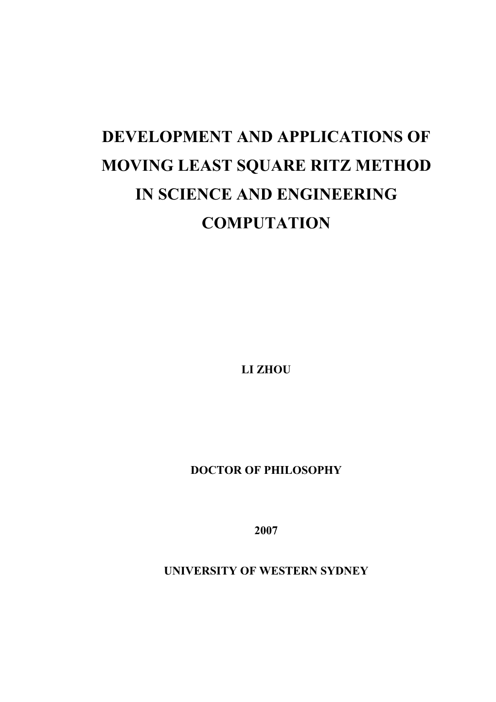 Development and Applications of Moving Least Square Ritz Method in Science and Engineering Computation