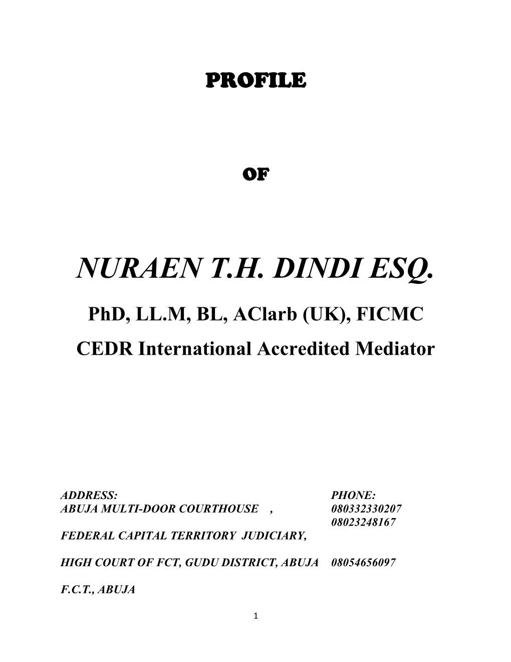 Nuraen T.H. Dindi Esq