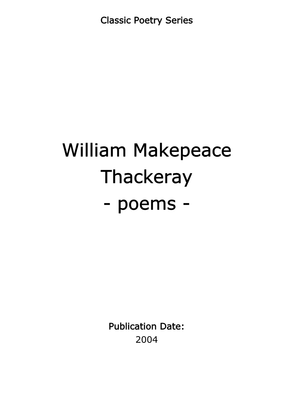 William Makepeace Thackeray - Poems