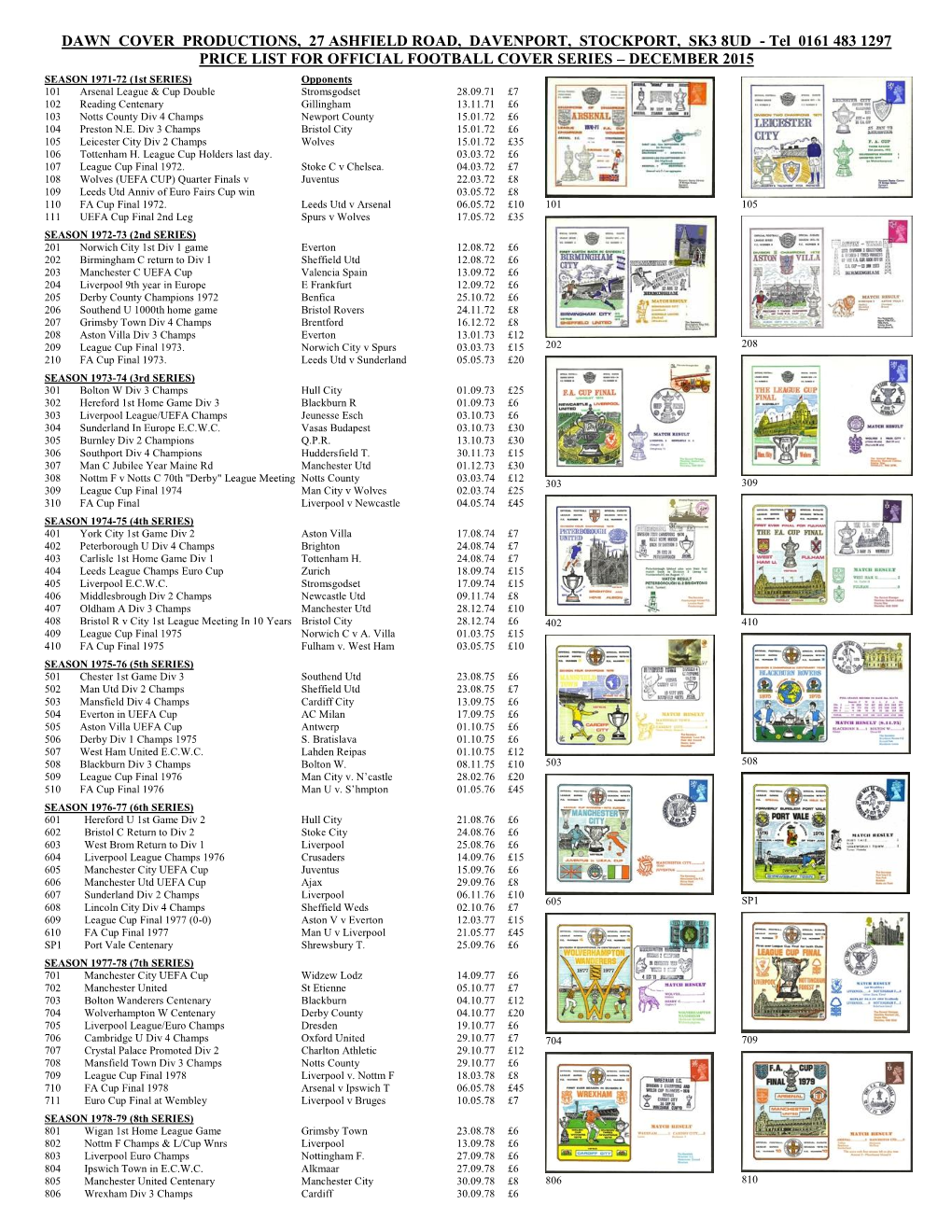 Tel 0161 483 1297 PRICE LIST for OFFICIAL FOOTBALL COVER SERIES – DECEMBER 2015