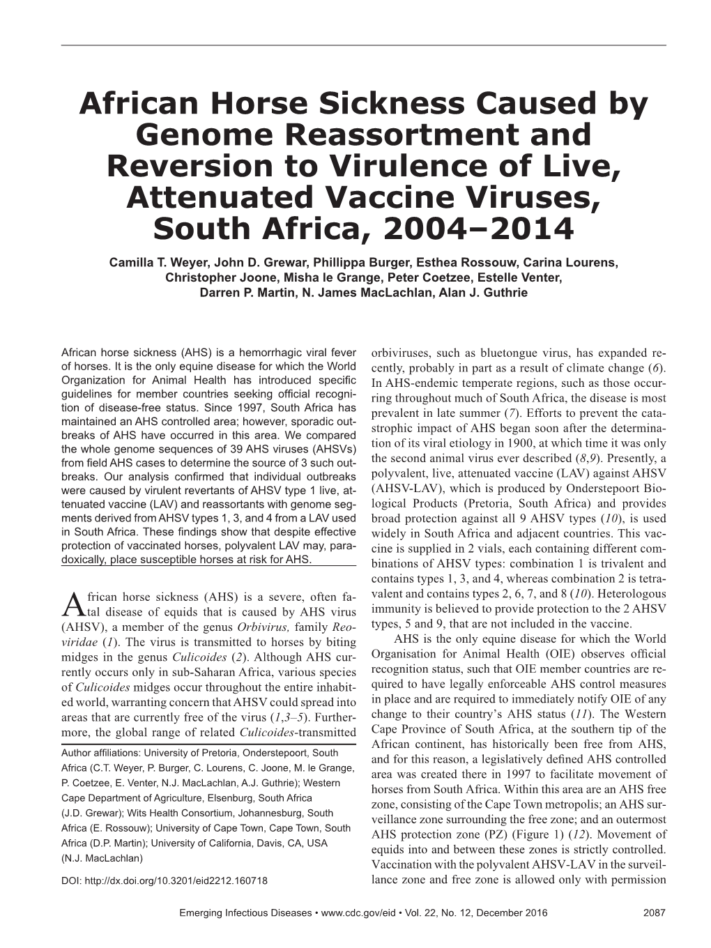 African Horse Sickness Caused by Genome Reassortment and Reversion to Virulence of Live, Attenuated Vaccine Viruses, South Africa, 2004–2014 Camilla T