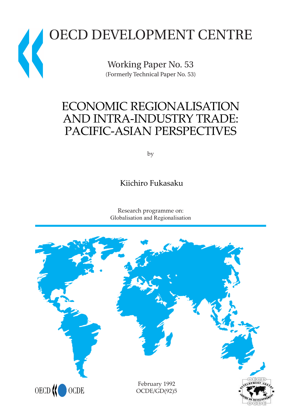 Economic Regionalisation and Intra-Industry Trade: Pacific-Asian Perspectives