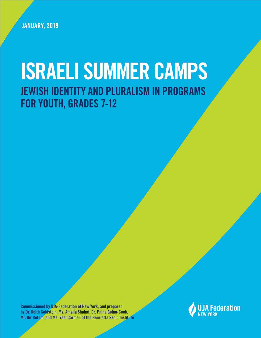 Israeli Summer Camps Jewish Identity and Pluralism in Programs for Youth, Grades 7-12