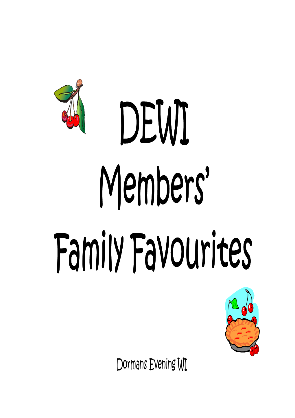 DEWI Members' Family Favourites Family Favourites