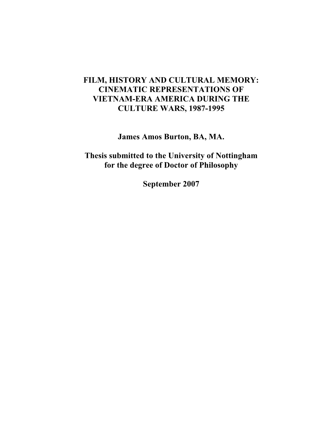 Film, History and Cultural Memory: Cinematic Representations of Vietnam-Era America During the Culture Wars, 1987-1995