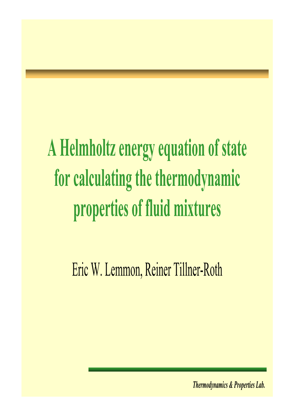 A Helmholtz Energy Equation of State for Calculating the Thermodynamic Properties of Fluid Mixtures