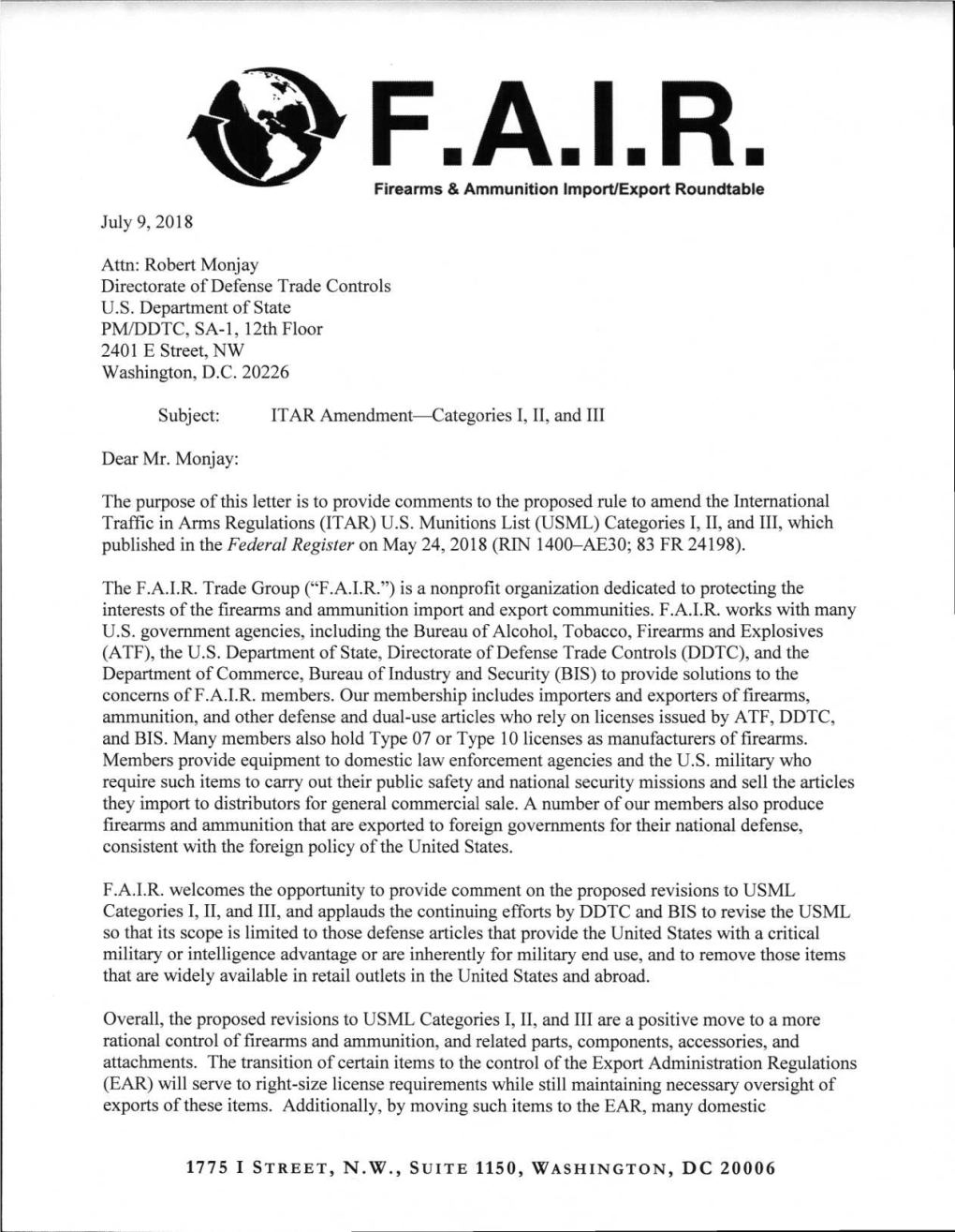 July 9, 2018 Attn: Robert Monjay Directorate of Defense Trade Controls U.S. Department of State PM/DDTC, SA-1, 12Th Floor 2401 E