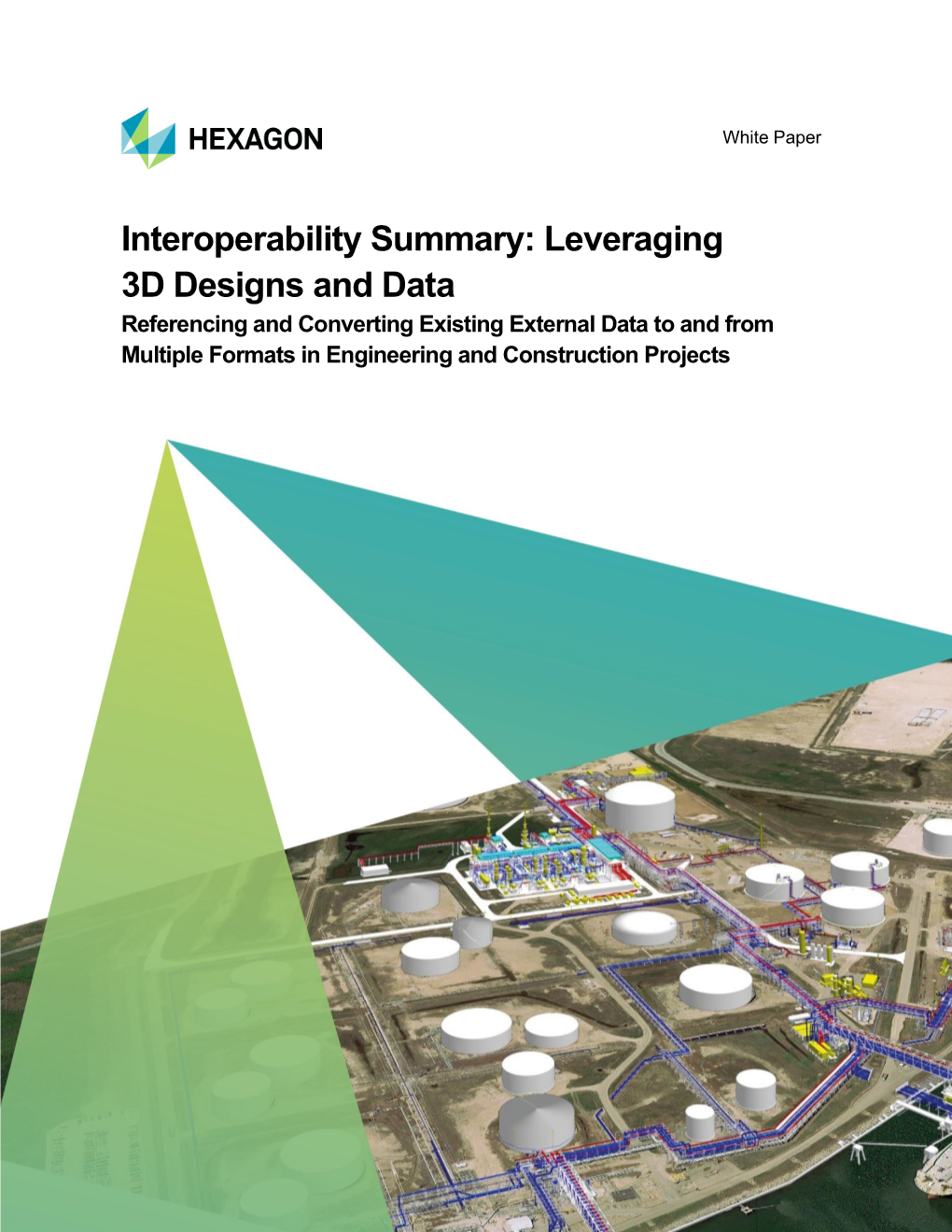 Interoperability Summary: Leveraging 3D Designs and Data