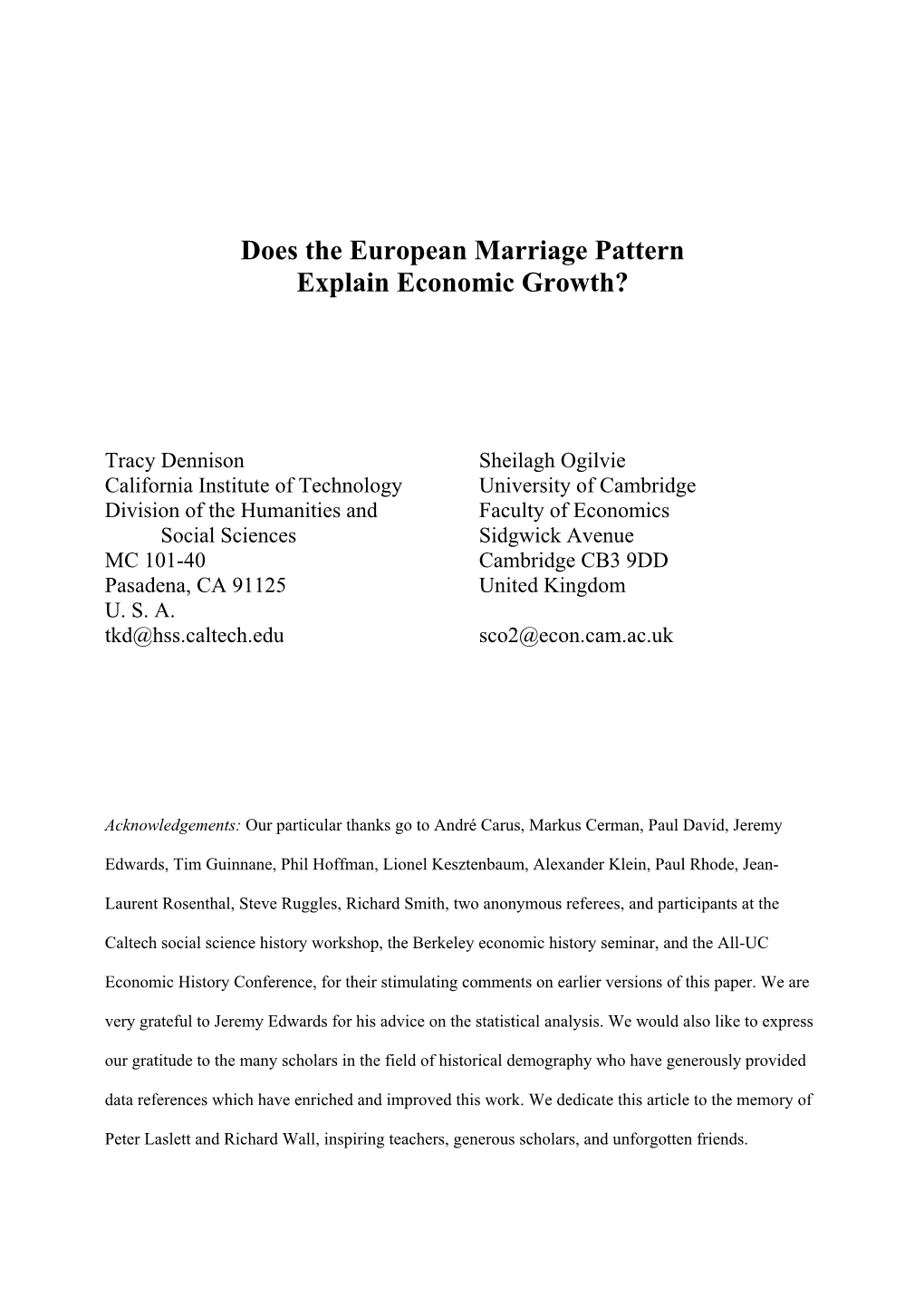 Does the European Marriage Pattern Explain Economic Growth?