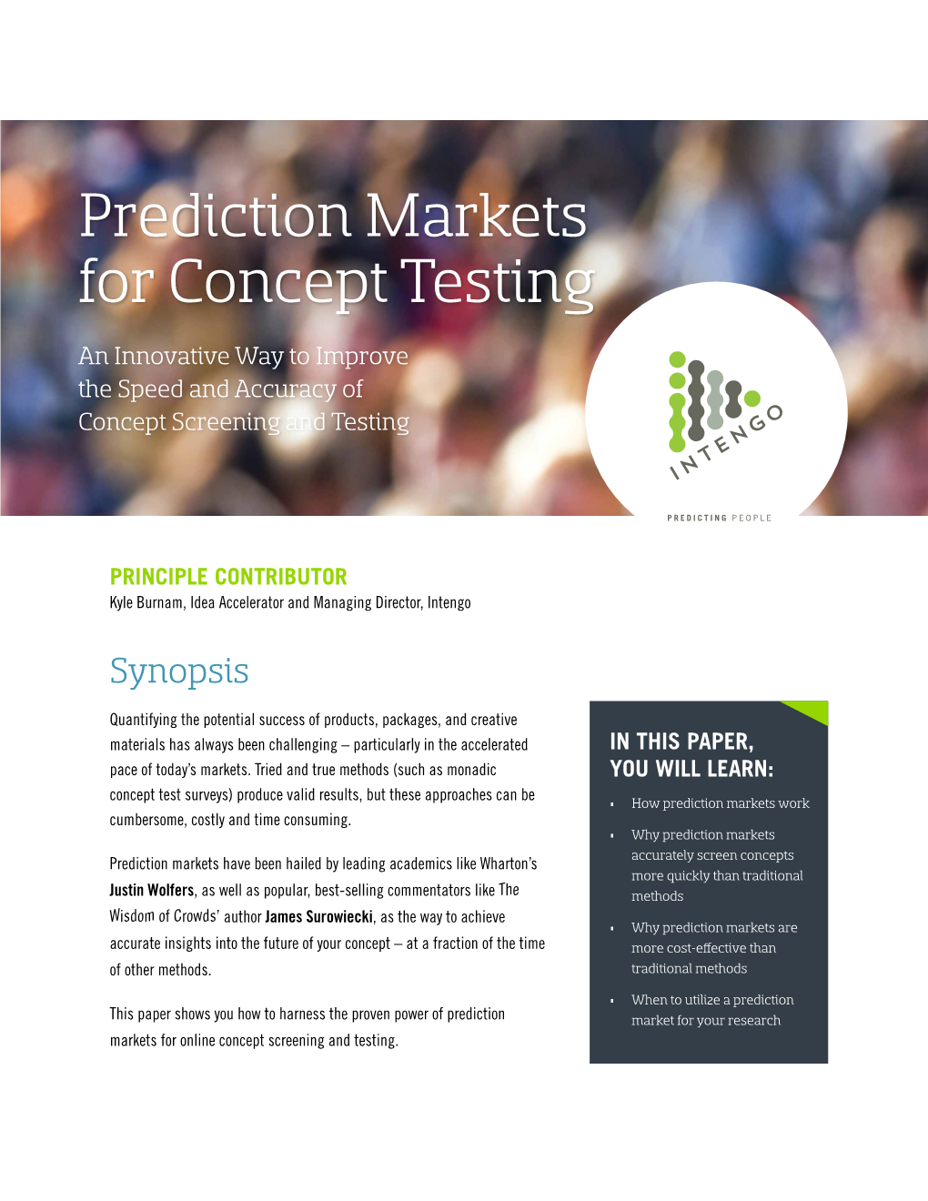 Prediction Markets for Concept Testing an Innovative Way to Improve the Speed and Accuracy of Concept Screening and Testing