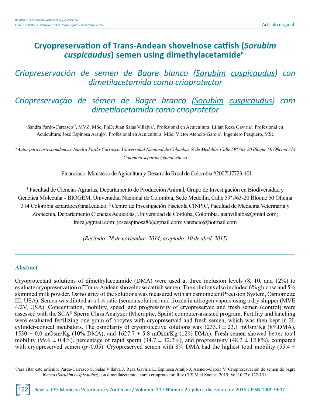 Sorubim Cuspicaudus) Con Dimetilacetamida Como Crioprotector Criopreservação De Sêmen De Bagre Branco (Sorubim Cuspicaudus) Com Dimetilacetamida Como Crioprotetor