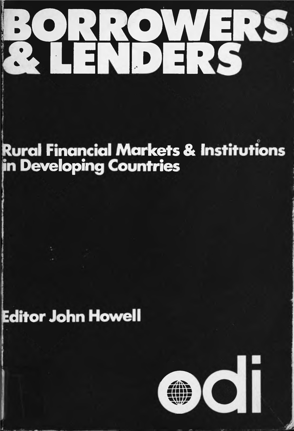 Borrowers and Landers: Rural Markets and Institutions in Developing