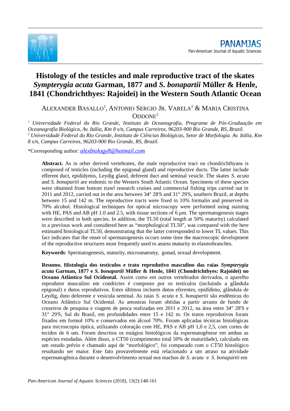 Histology of the Testicles and Male Reproductive Tract of the Skates Sympterygia Acuta Garman, 1877 and S