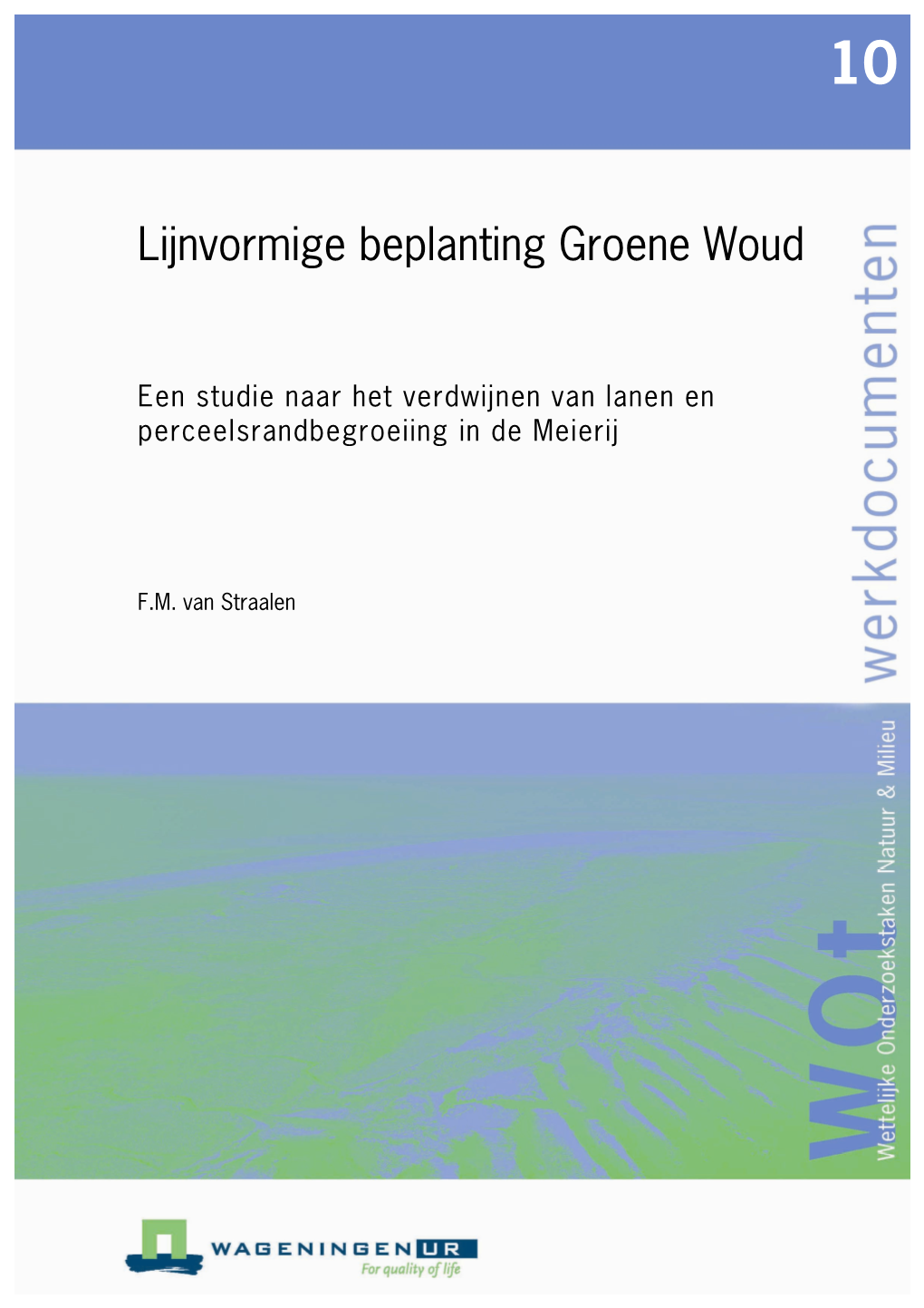 Lijnvormige Beplanting Groene Woud