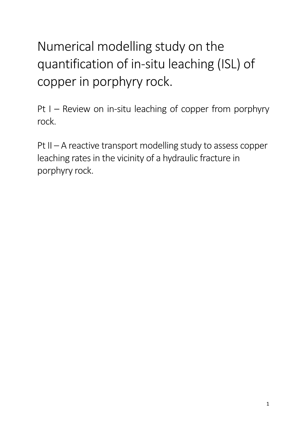 Numerical Modelling Study on the Quantification of In-Situ Leaching (ISL) of Copper in Porphyry Rock