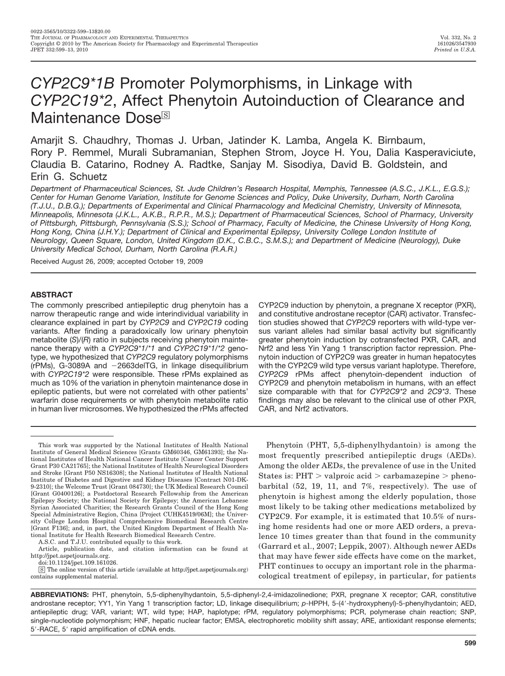 CYP2C9*1B Promoter Polymorphisms, in Linkage with CYP2C19*2, Affect Phenytoin Autoinduction of Clearance and Maintenance Dose□S Amarjit S