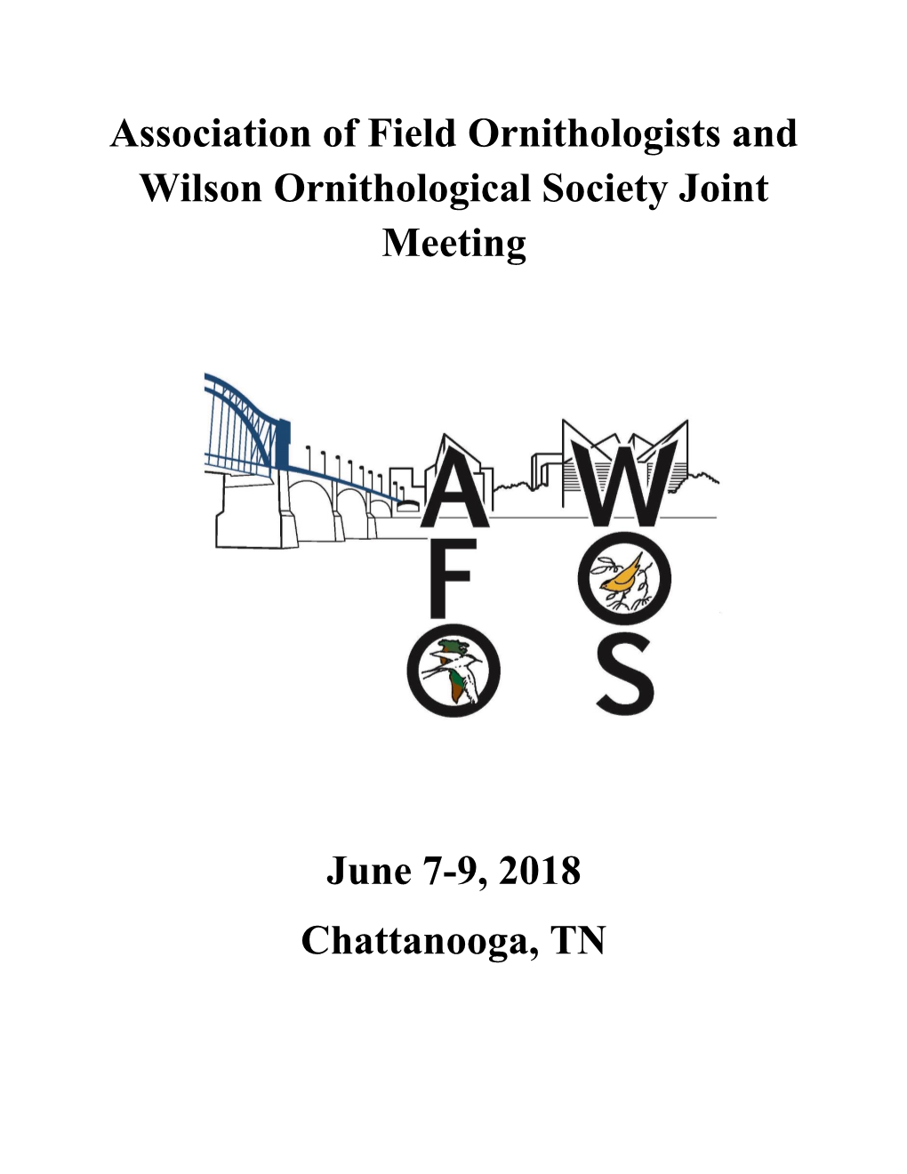 Association of Field Ornithologists and Wilson Ornithological Society Joint Meeting