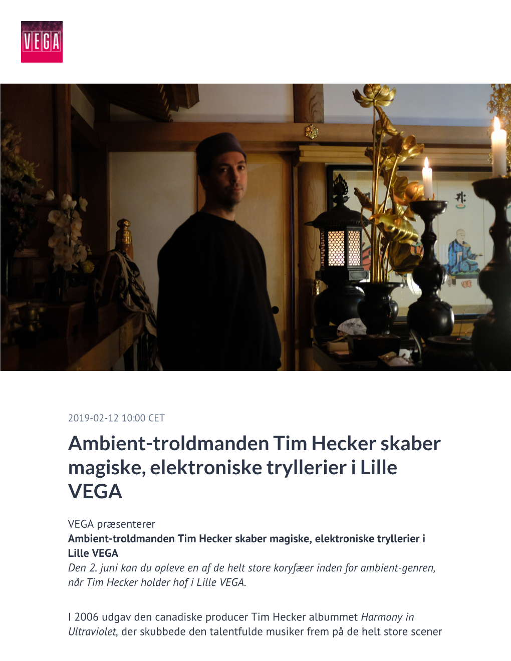 Ambient-Troldmanden Tim Hecker Skaber Magiske, Elektroniske Tryllerier I Lille VEGA
