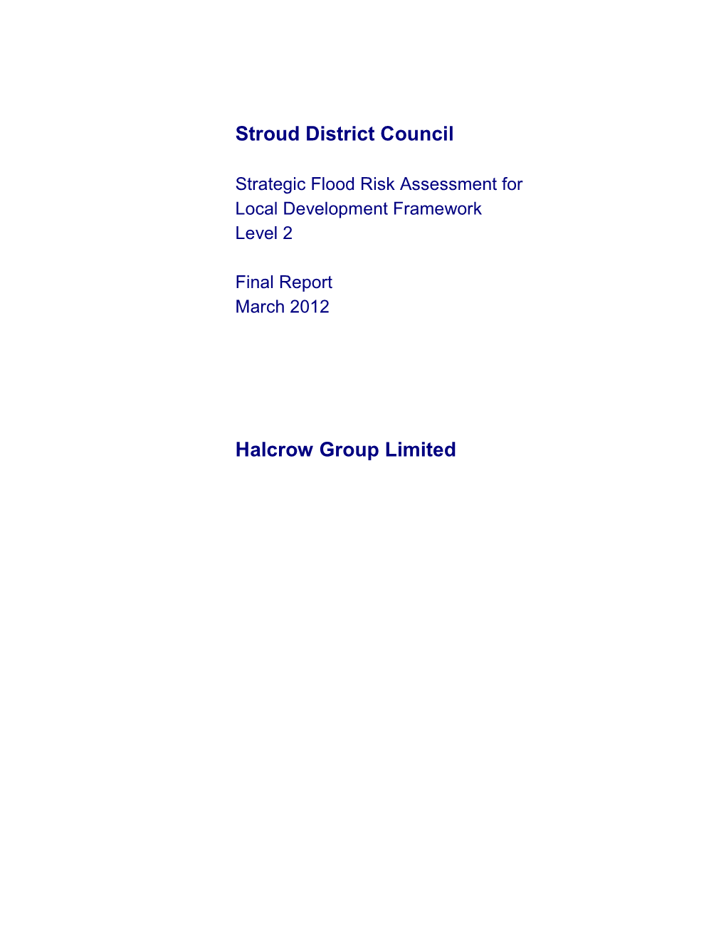 Stroud District Council Halcrow Group Limited