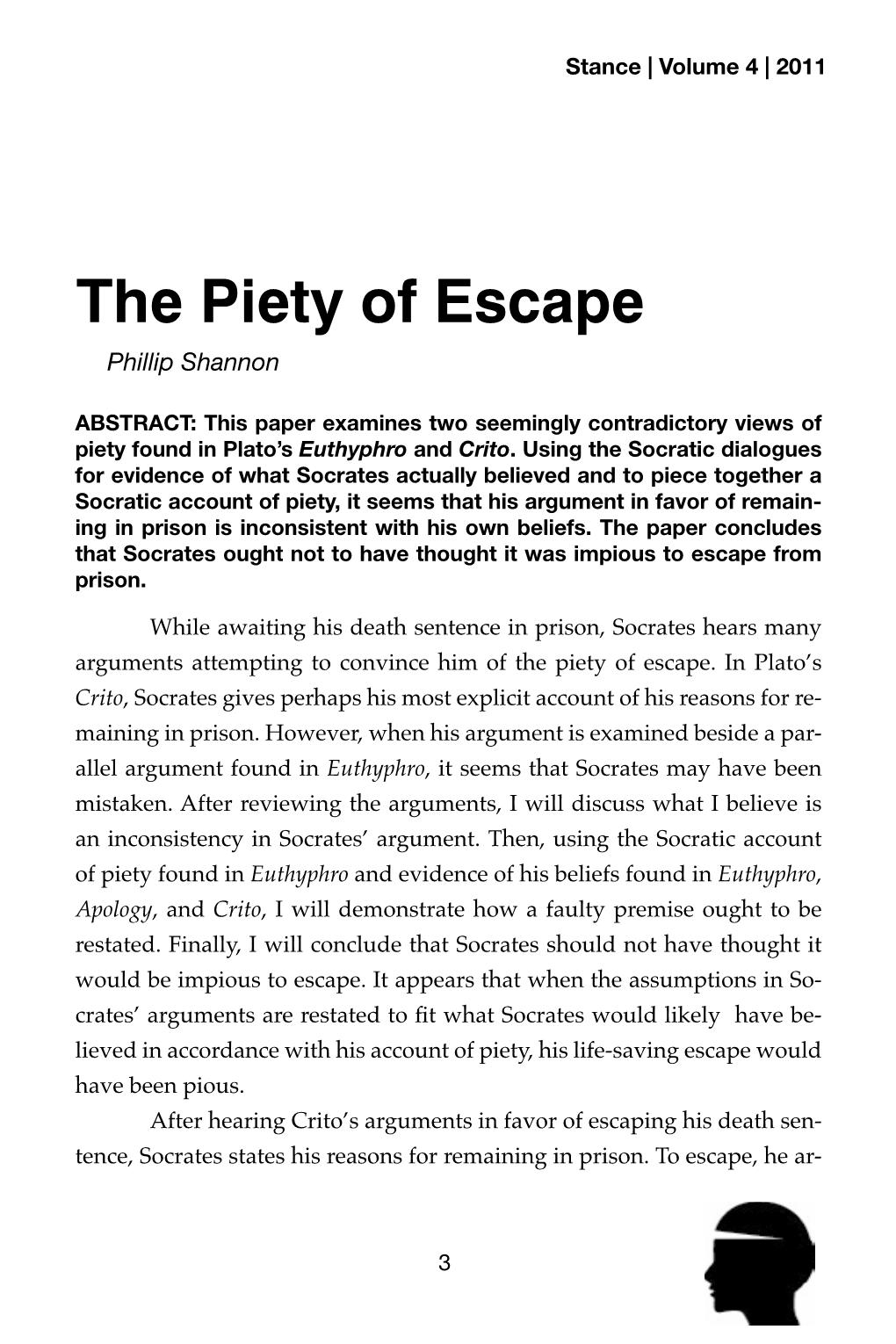 The Piety of Escape Phillip Shannon