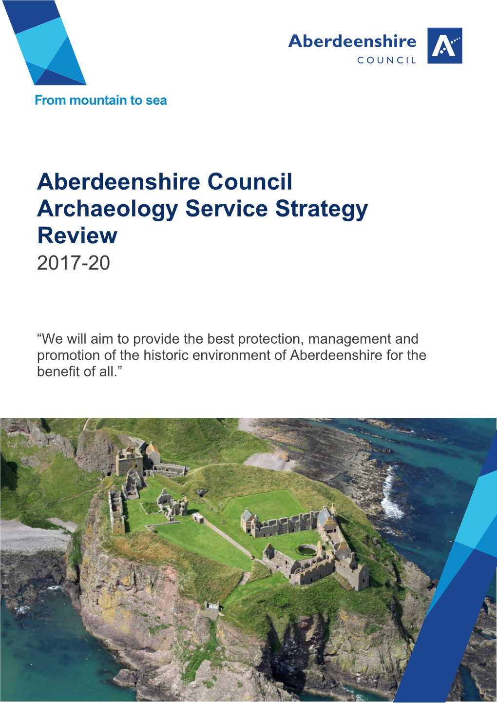 Aberdeenshire Council Archaeology Service Strategy Review 2017-20