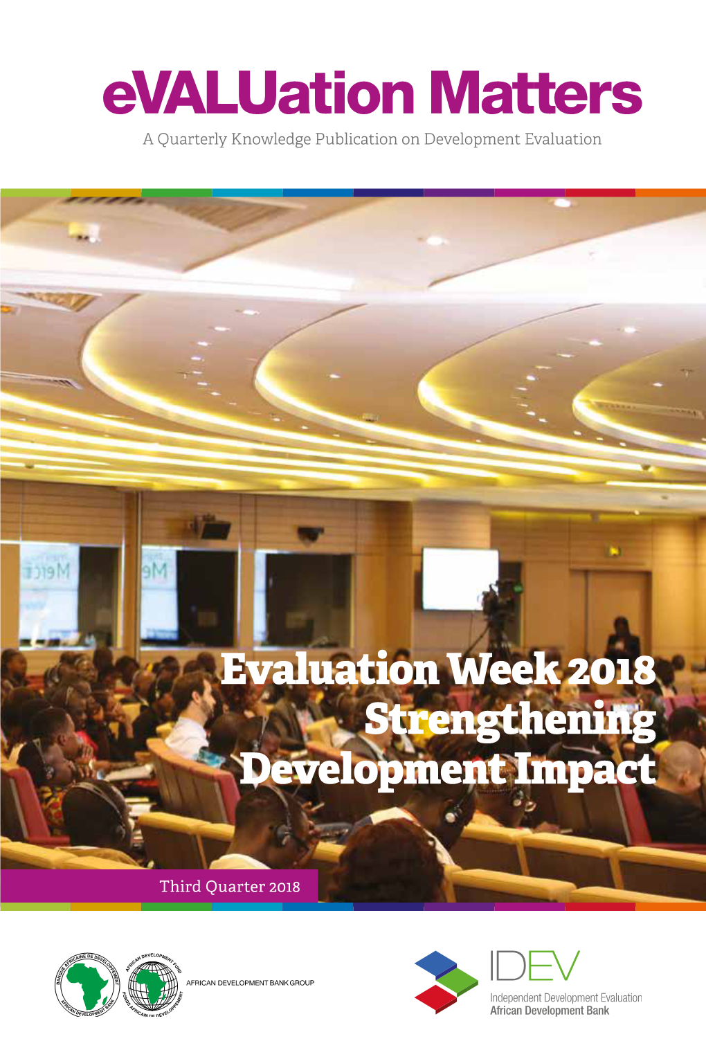 Evaluation Matters a Quarterly Knowledge Publication on Development Evaluation